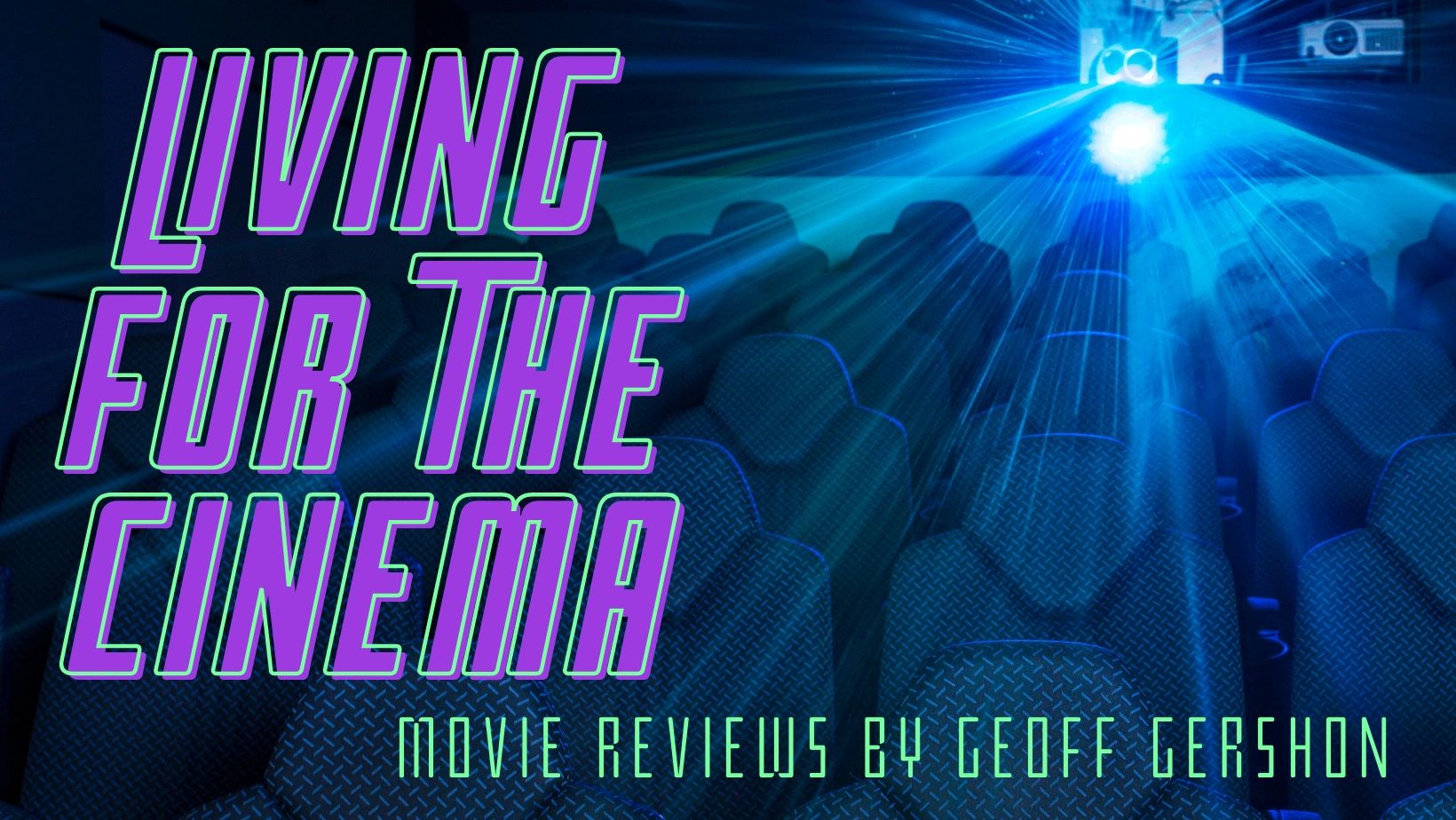 Movie Reviews Best Movie Review Podcasts Living For The Cinema